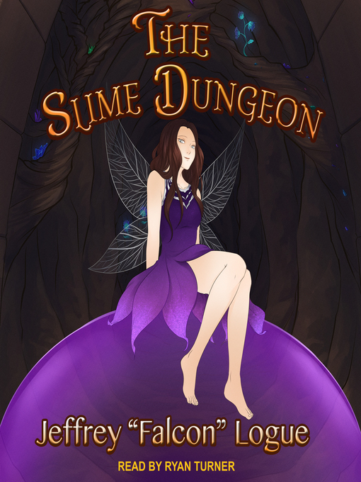 Title details for The Slime Dungeon by Jeffrey "Falcon" Logue - Available